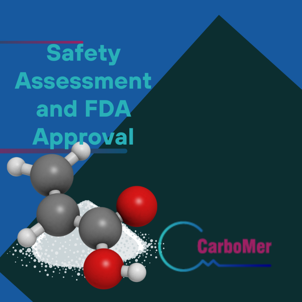 Safety Assessment and FDA Approval
